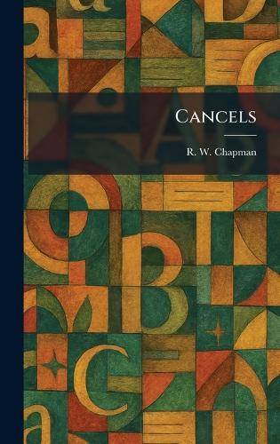 Cancels  by R W Chapman at Abbey's Bookshop, 