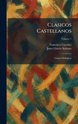 Clasicos Castellanos: Cartas FilolÃ3gicas  by Francisco Cascales at Abbey's Bookshop, 
