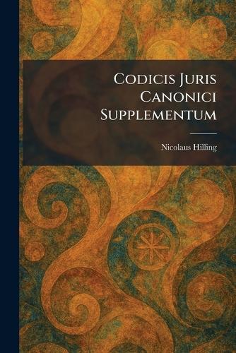 Juris Canonici Et Juris Canonico-Civilis Compendium