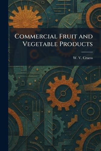 Commercial Fruit and Vegetable Products