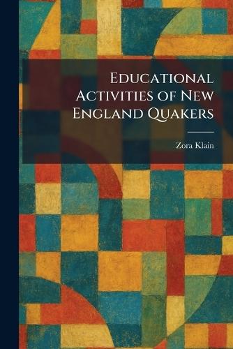 The Quakers in the American Colonies