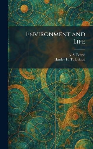 Environment and Life