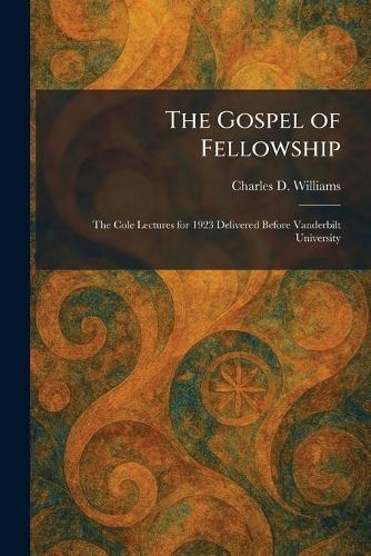 The Genesis of the Social Gospel: The Meaning of the Ideals of Jesus in the Light of Their Antecedents