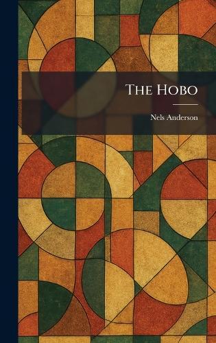 The Hobo  by Nels Anderson at Abbey's Bookshop, 