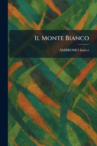 Il Monte Bianco