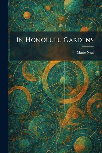 In Honolulu Gardens
