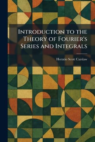 Vector Analysis: A Text-Book for the Use of Students of Mathematics & Physics: Founded Upon the Lectures of J. W. Gibbs