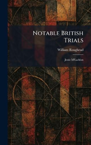 Trial of James Blomfield Rush