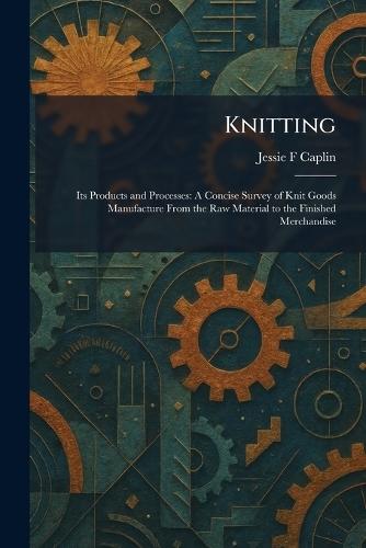 The Romance of the Cotton Industry in England
