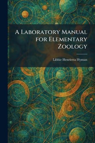 A Laboratory Manual for Elementary Zoology
