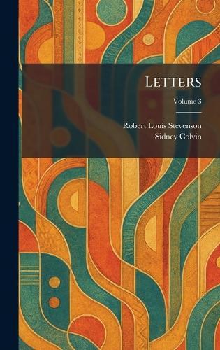 Letters  by Robert Louis Stevenson at Abbey's Bookshop, 