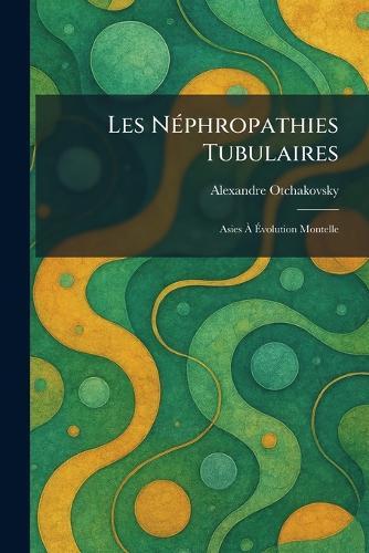 Les Tumeurs Epitheliales Du Rein Chez l'ALTE