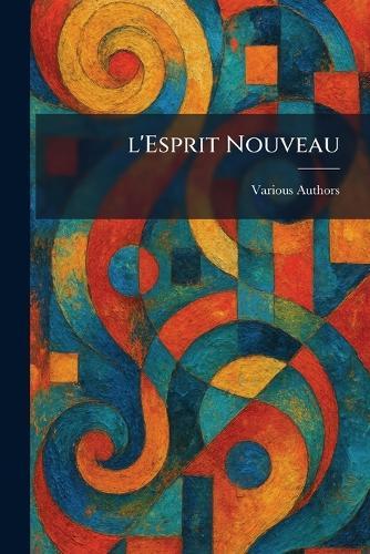 L'Esprit Nouveau  by Various at Abbey's Bookshop, 