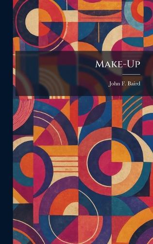 Make-Up  by John F Baird at Abbey's Bookshop, 