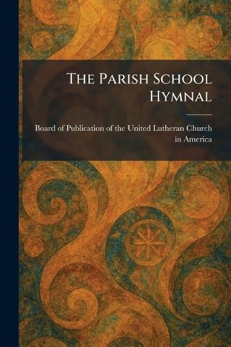 American Church and Church School Hymnal: A New Religious Educational Hymnal