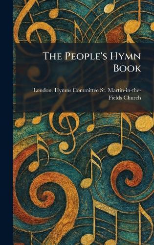 The People's Hymn Book  by Lond St Martin-In-The-Fields Church at Abbey's Bookshop, 