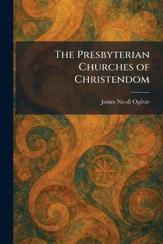 The Presbyterian Church in California: 1849-1927
