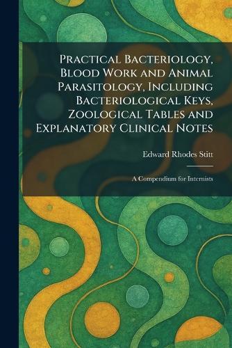 Laboratory Outlines in Bacteriology and Immunology