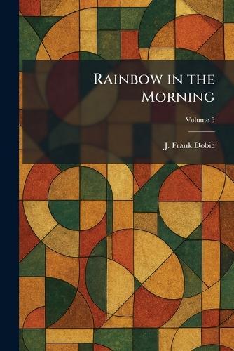 Rainbow in the Morning
