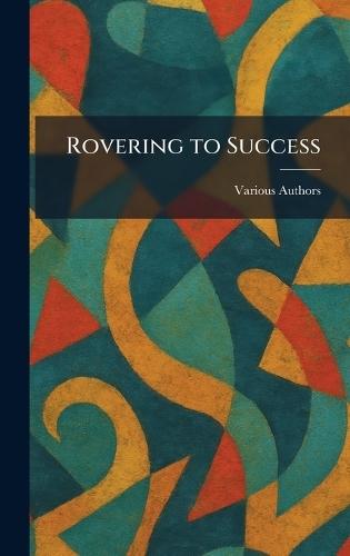 Rovering to Success  by Herbert Jenkins Limited at Abbey's Bookshop, 