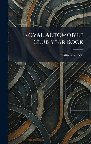 Royal Automobile Club Year Book  by Insurance Corporation Ltd at Abbey's Bookshop, 