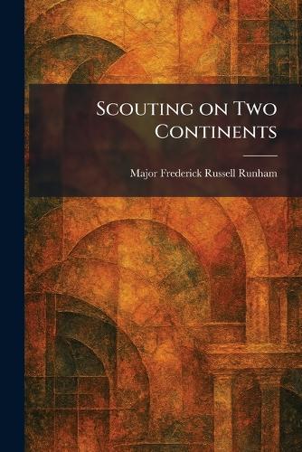 Scouting on Two Continents