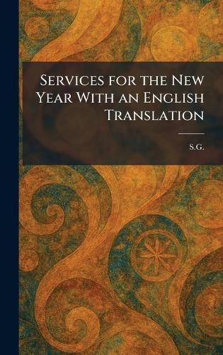 Services for the New Year With an English Translation  by S G at Abbey's Bookshop, 