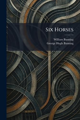 Six Horses