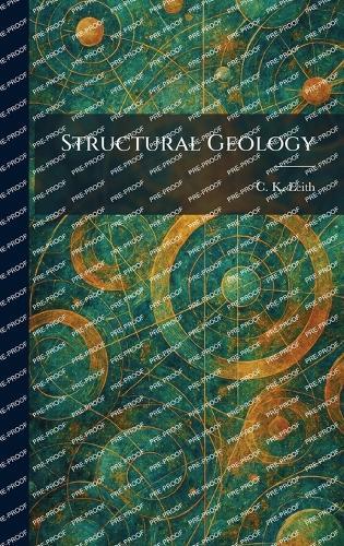 Structural Geology  by C K Leith at Abbey's Bookshop, 