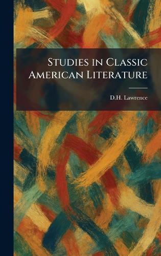 Studies in Classic American Literature  by D H Lawrence at Abbey's Bookshop, 