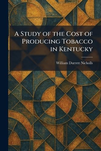 The Agricultural Industry of Southeastern Pennsylvania as Study in Economic Geography