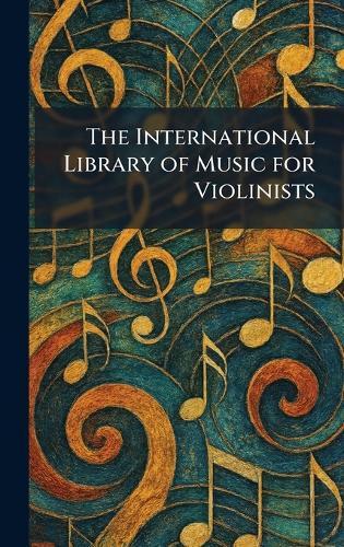 How to Study Gavinies: A Book for Advanced Violin Students Who Wish to Perfect Their Bowing, Technic and the Higher Positions