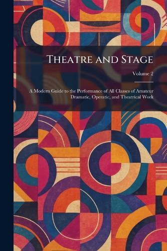The School Theatre: A Handbook of Theory and Practice