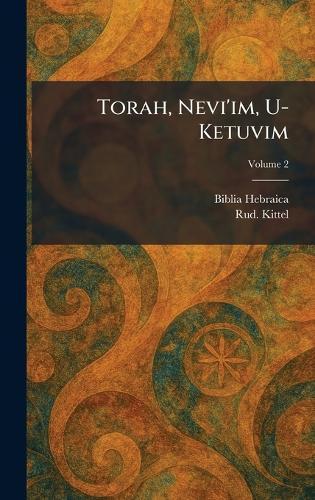 Torah, Nevi'im, U-Ketuvim  by Biblia Hebraica at Abbey's Bookshop, 