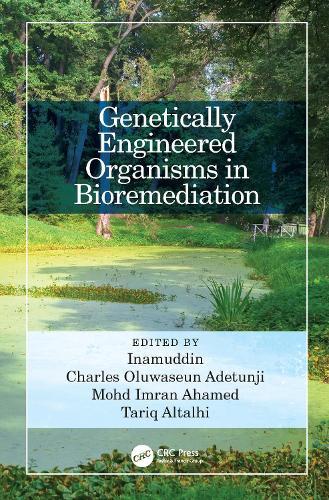 Genetically Engineered Organisms in Bioremediation  by Inamuddin at Abbey's Bookshop, 