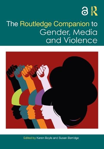 The Routledge Companion to Gender, Media and Violence  by Karen Boyle (University of Strathclyde, UK) at Abbey's Bookshop, 