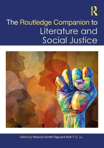The Routledge Companion to Literature and Social Justice  by Masood Ashraf Raja (University of North Texas, US) at Abbey's Bookshop, 
