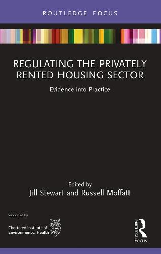 Regulating the Privately Rented Housing Sector: Evidence into Practice  by Jill Stewart at Abbey's Bookshop, 