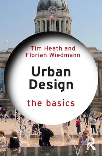 Urban Design: The Basics  by Tim Heath at Abbey's Bookshop, 