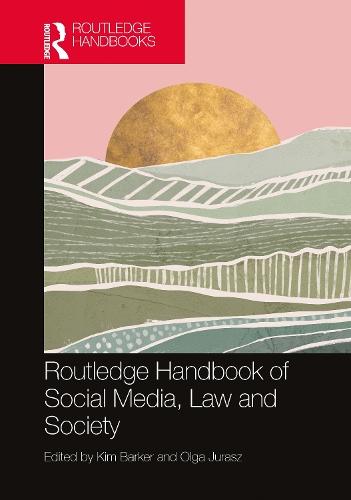 Routledge Handbook of Social Media, Law and Society  by Kim Barker at Abbey's Bookshop, 
