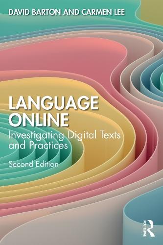 Language Online: Investigating Digital Texts and Practices  by David Barton at Abbey's Bookshop, 