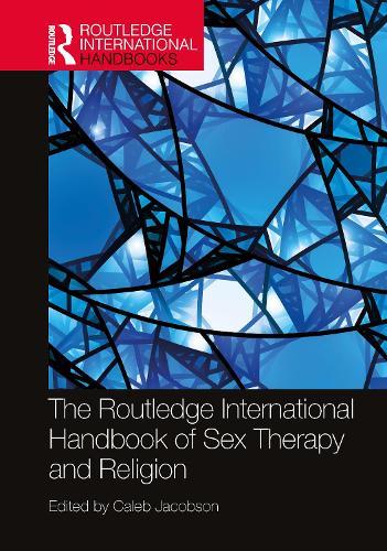 The Routledge International Handbook of Sex Therapy and Religion  by Caleb Jacobson at Abbey's Bookshop, 
