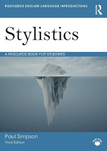 Stylistics: A Resource Book for Students  by Paul Simpson (University of Liverpool, UK) at Abbey's Bookshop, 