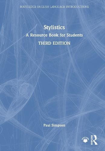 Stylistics: A Resource Book for Students  by Paul Simpson (University of Liverpool, UK) at Abbey's Bookshop, 