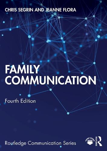 Family Communication  by Chris Segrin (University of Arizona, USA) at Abbey's Bookshop, 