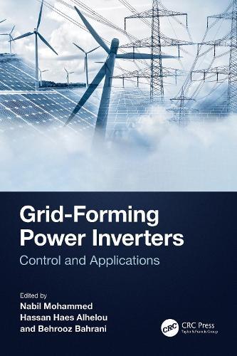 Grid-Forming Power Inverters: Control and Applications  by Nabil Mohammed at Abbey's Bookshop, 
