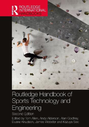 Routledge Handbook of Sports Technology and Engineering  by Tom Allen (Manchester Metropolitan University, UK) at Abbey's Bookshop, 