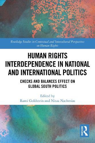 Human Rights Interdependence in National and International Politics: Checks and Balances Effect on Global South Politics  by Rami Goldstein (Bar Ilan University, Israel) at Abbey's Bookshop, 