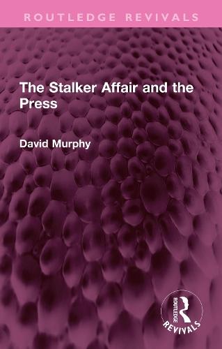 The Stalker Affair and the Press  by David Murphy at Abbey's Bookshop, 