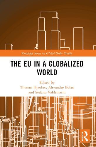 The EU in a Globalized World  by Thomas Hoerber (ESSCA, France) at Abbey's Bookshop, 